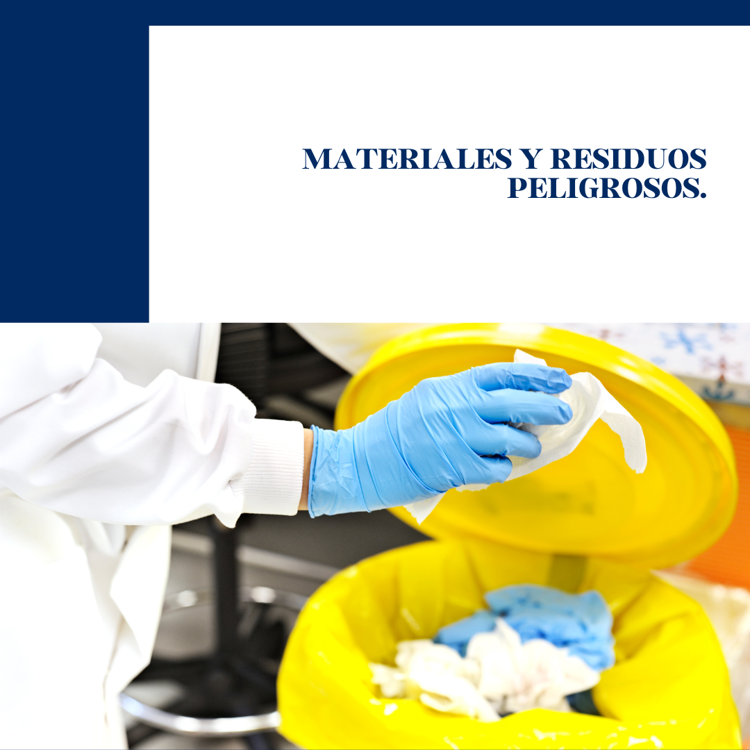MATERIALES Y RESIDUOS PELIGROSOS