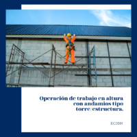 Operación de trabajo en altura con andamios tipo torre/estructura.
