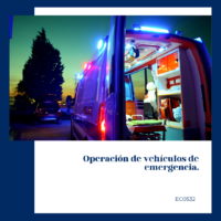 Operación de vehículos de emergencia.