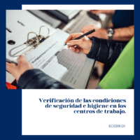 Verificación de las condiciones de seguridad e higiene en los centros de trabajo.